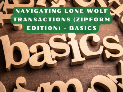 Navigating Lone Wolf Transactions (zipForm Edition) – Basics